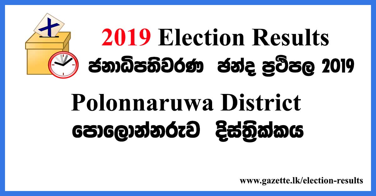 2019-election-results-polonnaruwa-district