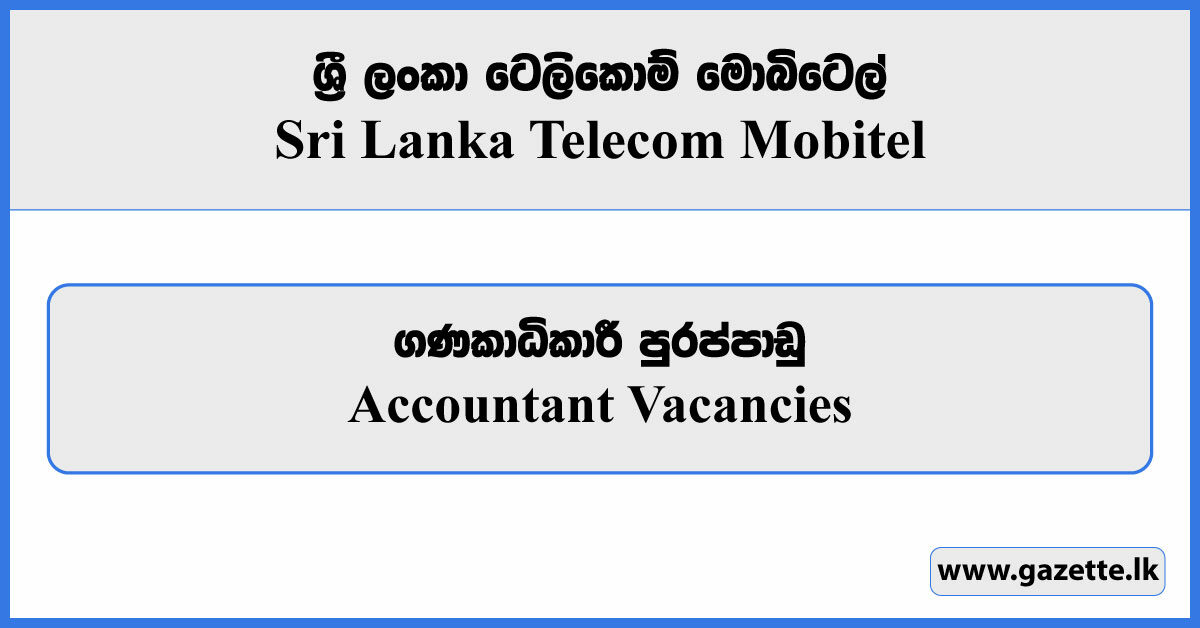 Accountant - SLT Mobitel Vacancies 2025