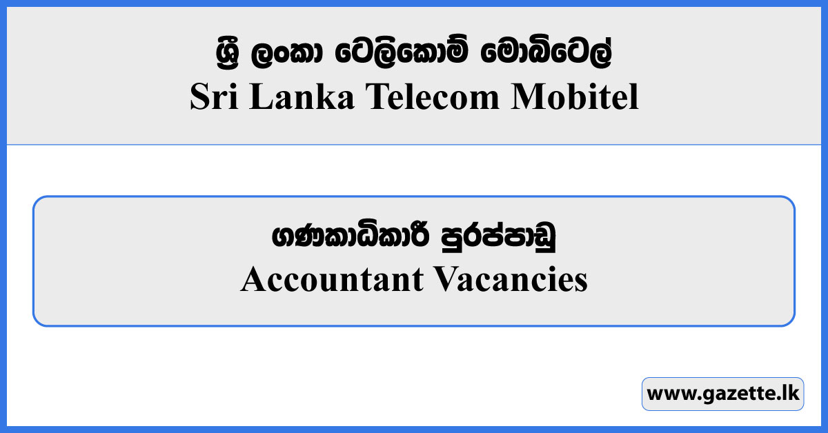 Accountant - SLT Mobitel Vacancies 2023