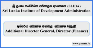 Additional Director General, Director (Finance) - Sri Lanka Institute of Development Administration (SLIDA) Vacancies 2026