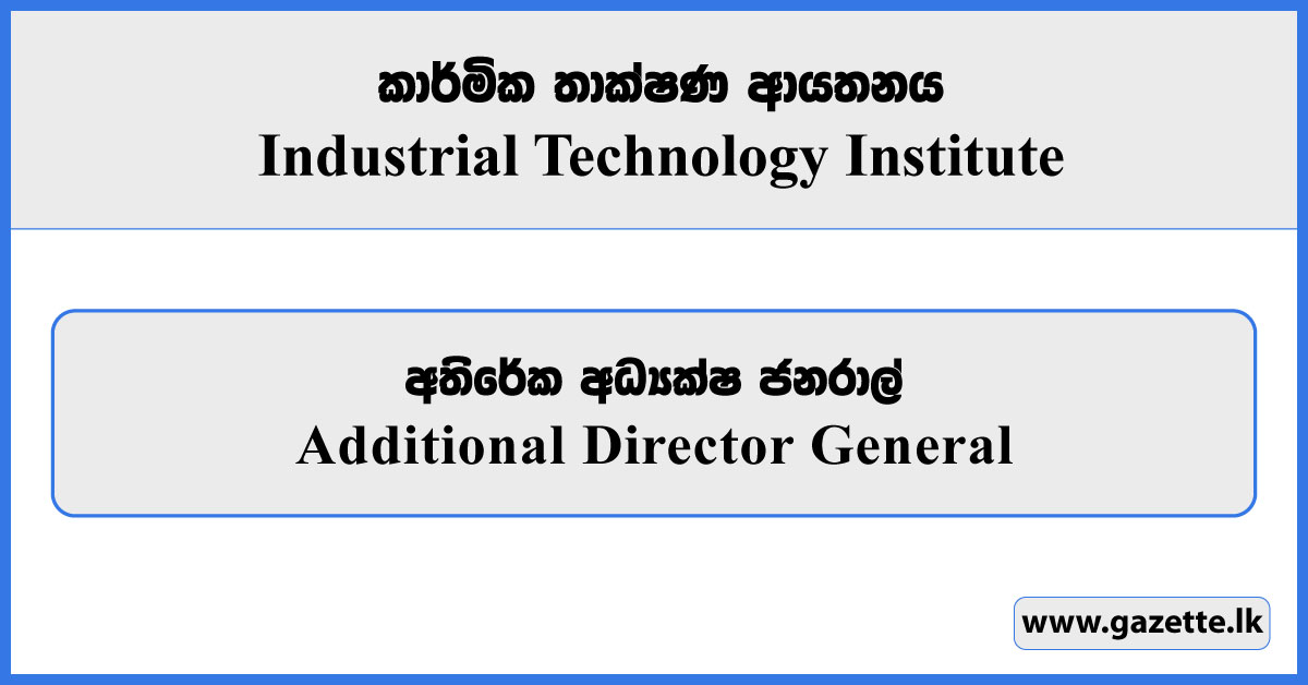 Additional Director General - ITI Vacancies 2025