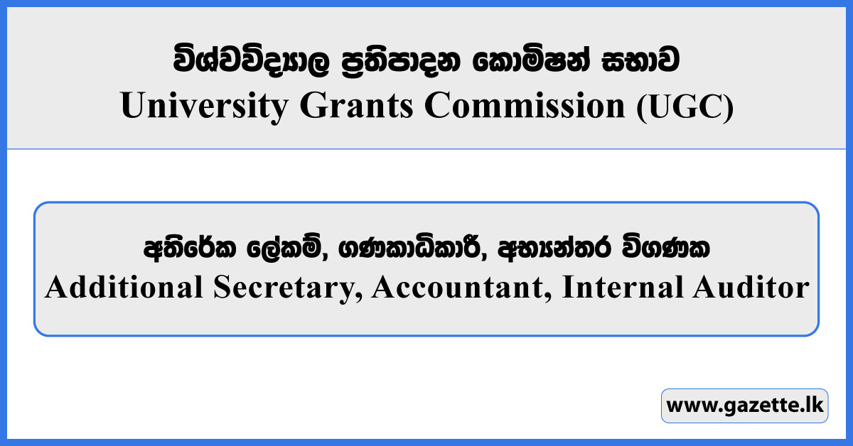 Additional Secretary, Accountant, Internal Auditor - University Grants Commission Vacancies 2026