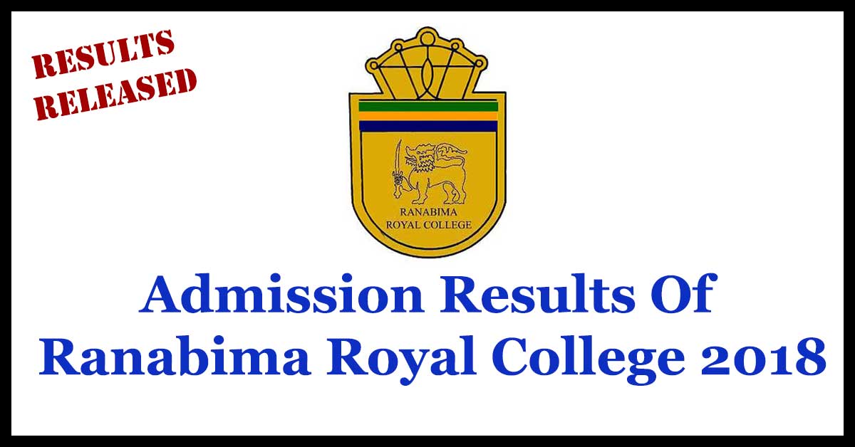 Admission Results Of Ranabima Royal College 2018