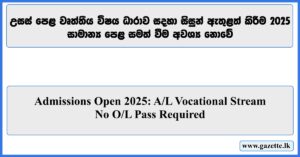Admissions Open: A/L Vocational Stream – No O/L Pass Required