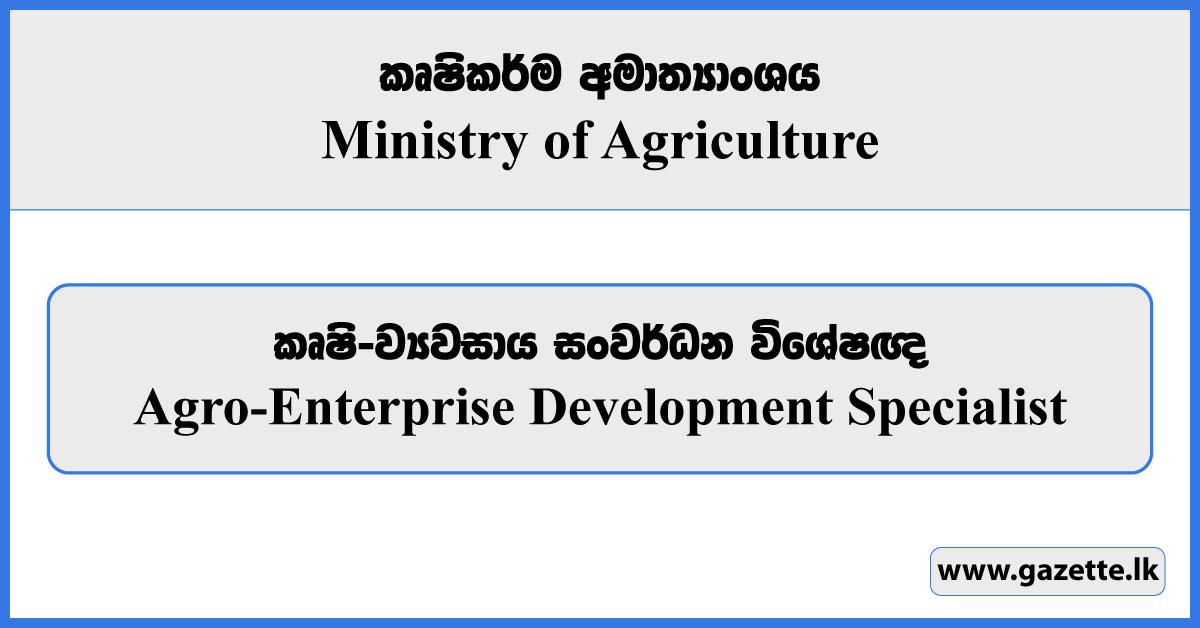 Agro Enterprise Development Specialist - Ministry of Agriculture, Livestock, Lands and Irrigation Vacancies 2025