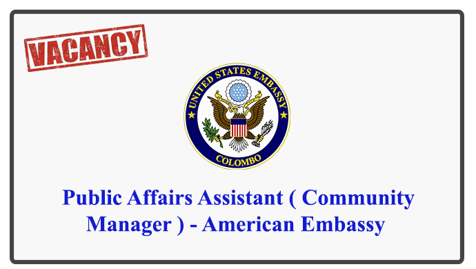 Public Affairs Assistant ( Community Manager ) - American Embassy