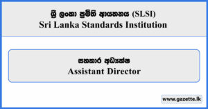 Assistant Director - Sri Lanka Standards Institution Vacancies 2026