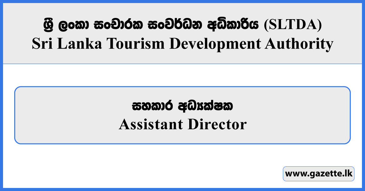 Assistant Director - Sri Lanka Tourism Development Authority Vacancies 2026