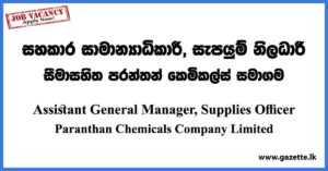 Assistant General Manager, Supplies Officer - Paranthan Chemicals Company Limited
