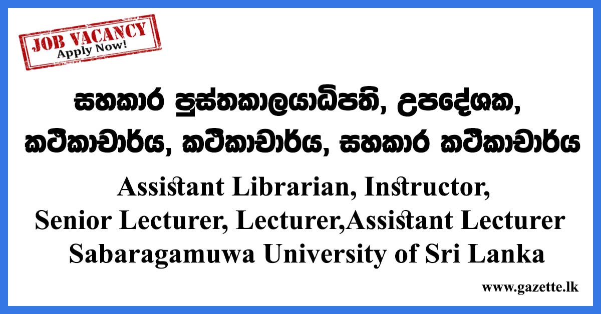 Assistant-Librarian,-Instructor,-Senior-Lecturer,-Lecturer,-Assistant-Lecturer---Sabaragamuwa-University-of-Sri-Lanka