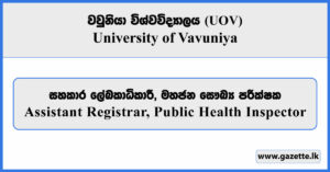 Assistant Registrar, Public Health Inspector (PHI) - University of Vavuniya Vacancies 2026