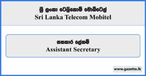 Assistant Secretary - SLT Mobitel Vacancies 2025