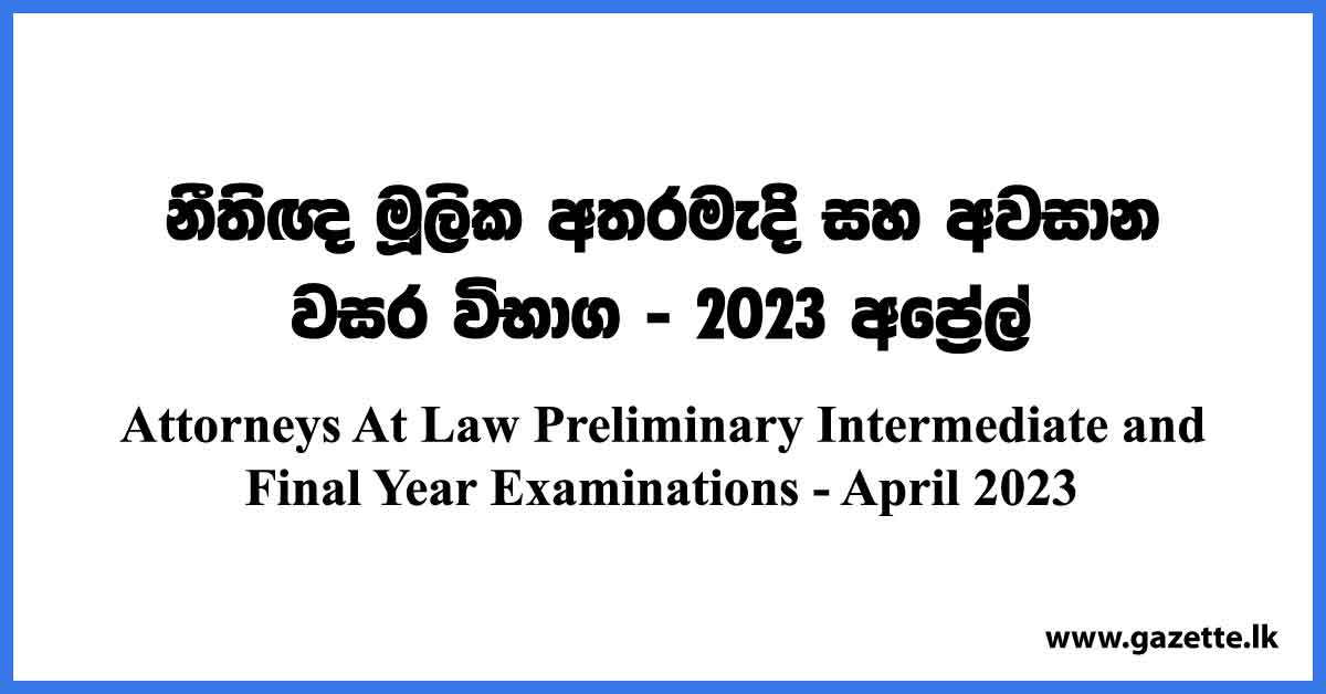 Attorneys At Law Preliminary Intermediate and Final Year Examinations