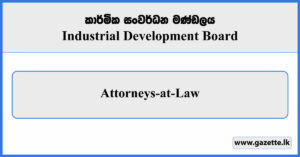 Attorneys-at-Law - Industrial Development Board Vacancies 2025