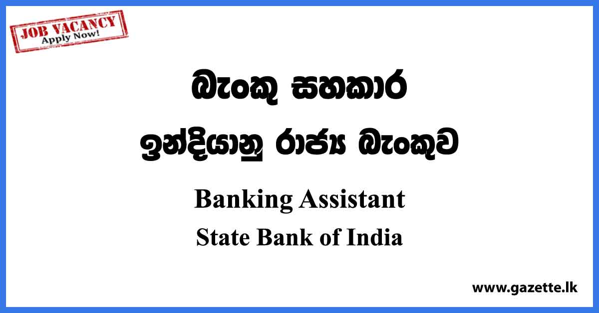 Banking Assistant Vacancies - State Bank of India Vacancies 2023