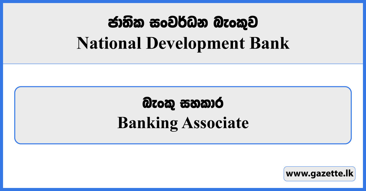 Banking Associate (SME Collections & Recoveries) - NDB Bank Vacancies 2023