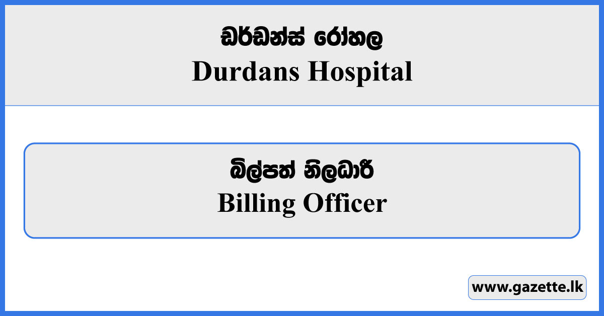 Billing Officer - Durdans Hospital Vacancies 2023