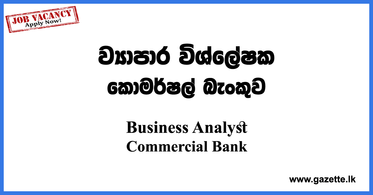 Business-Analyst-Commercial-Bank-www.gazette.lk