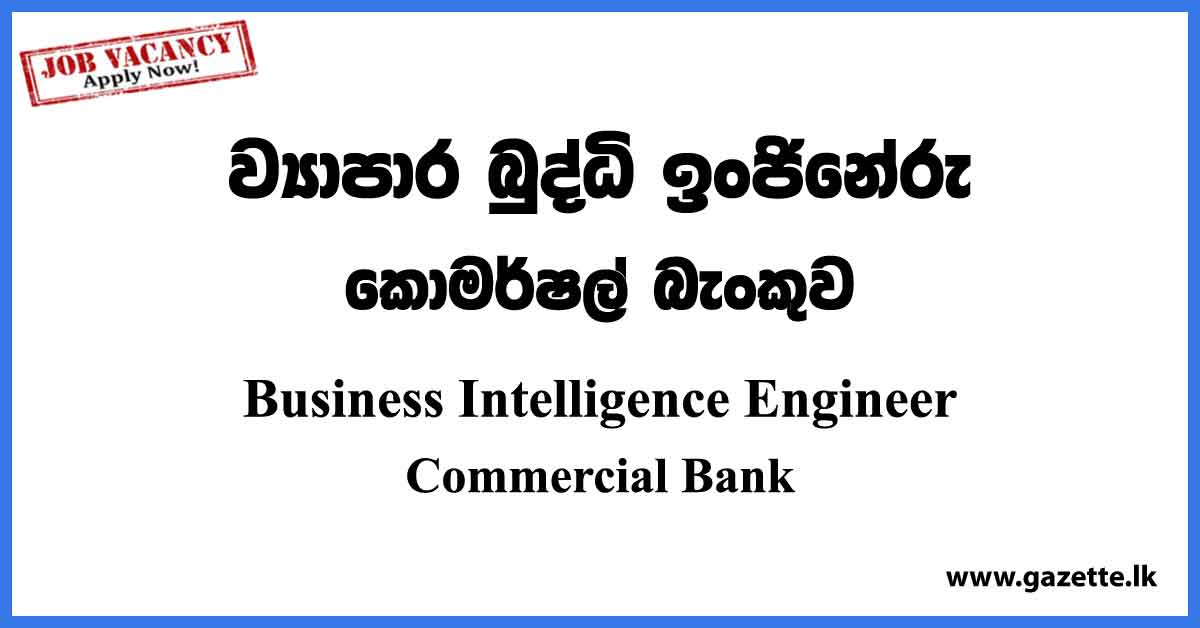 Business Intelligence Engineer - Commercial Bank Vacancies 2023