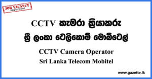 CCTV Camera Operator Vacancies