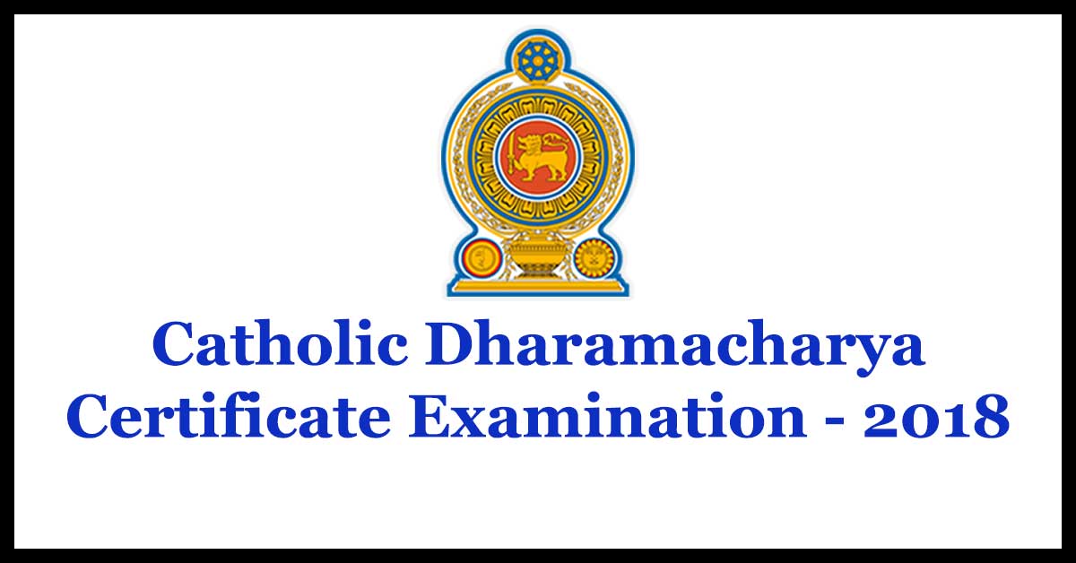 Catholic Dharamacharya Certificate Examination - 2018