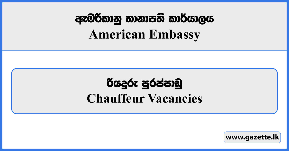 Chauffeur - American Embassy Vacancies 2024