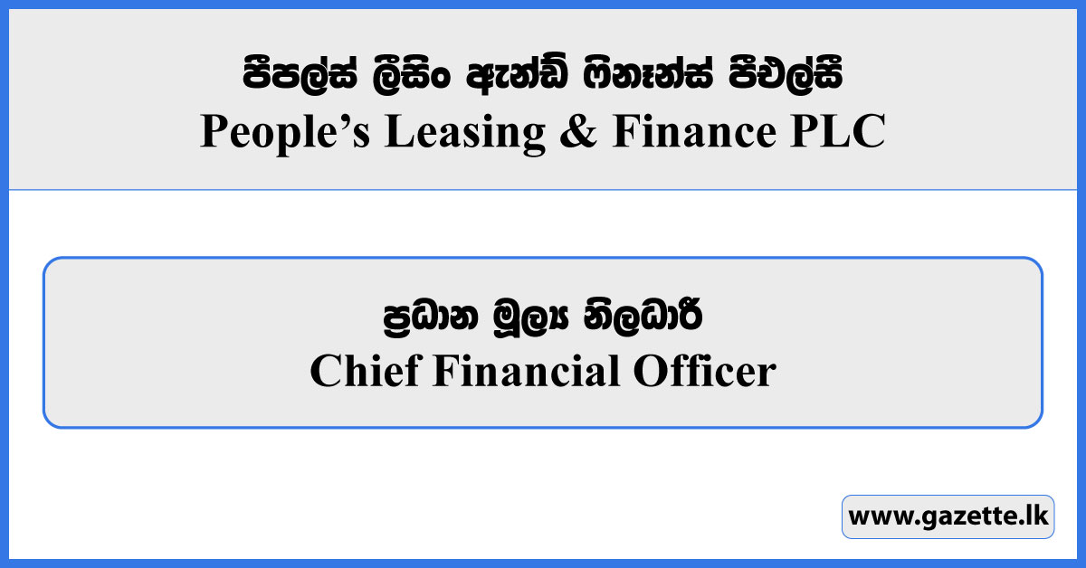 Chief Financial Officer - People's Leasing & Finance PLC Vacancies 2026
