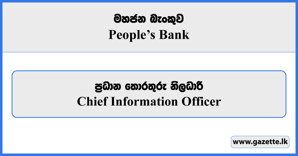 Chief Information Officer - Peoples Bank Vacancies 2025