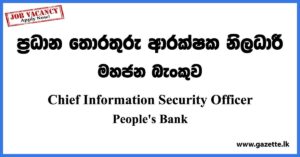 Chief Information Security Officer - People's Bank - www.govjob.lk