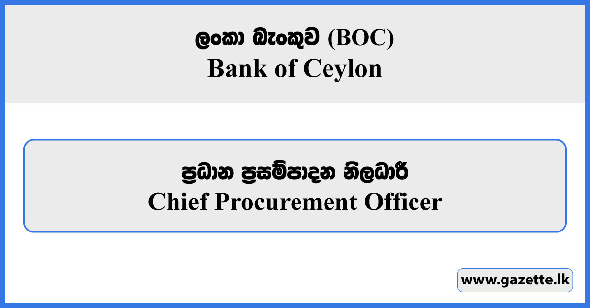 Chief Procurement Officer - Bank of Ceylon (BOC) Vacancies 2026
