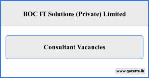 Consultant - BOC IT Solutions (Private) Limited Vacancies 2026