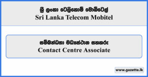 Contact Centre Associate - SLT Mobitel Vacancies 2025