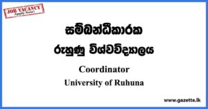 Coordinator - University of Ruhuna Vacancies 2023