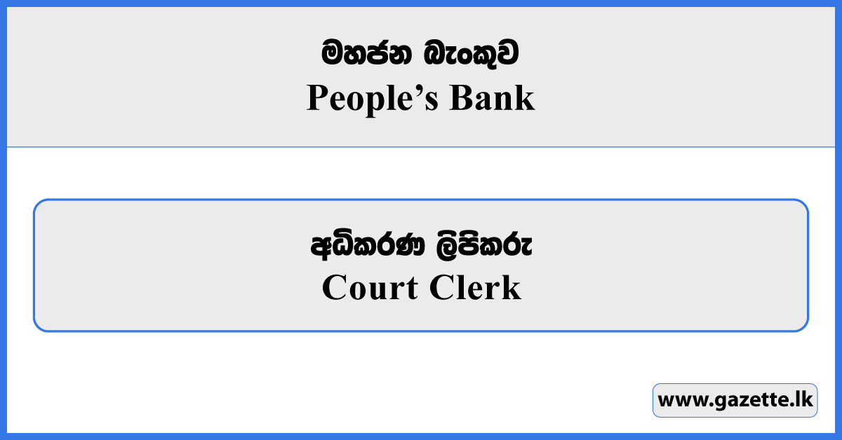 Court Clerk - Peoples Bank Vacancies 2026