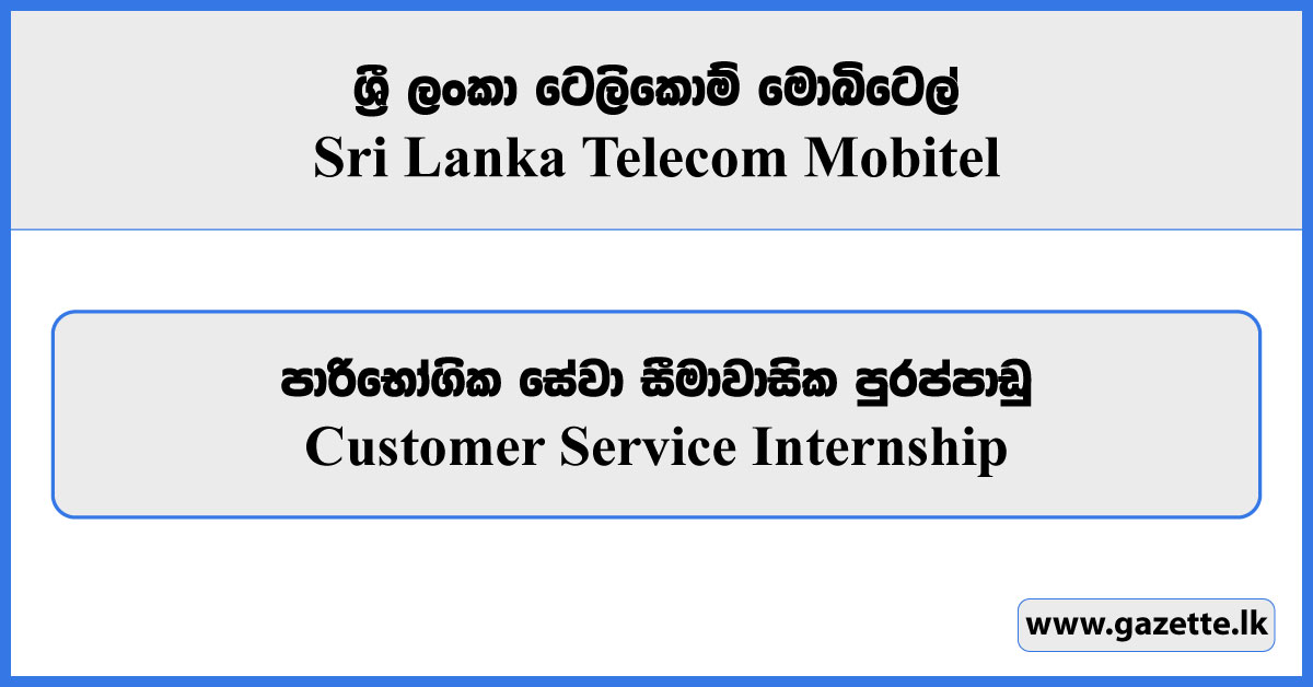 Customer Service Internship - SLT Mobitel Vacancies 2025