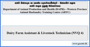 Dairy Farm Assistant & Livestock Technician (NVQ 4) - Animal Husbandry Training Centre (AHTC)