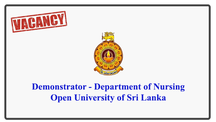 Demonstrator - Department of Nursing - Open University of Sri Lanka