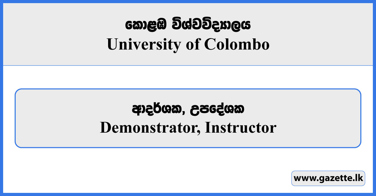 Demonstrator, Instructor - University of Colombo Vacancies 2025