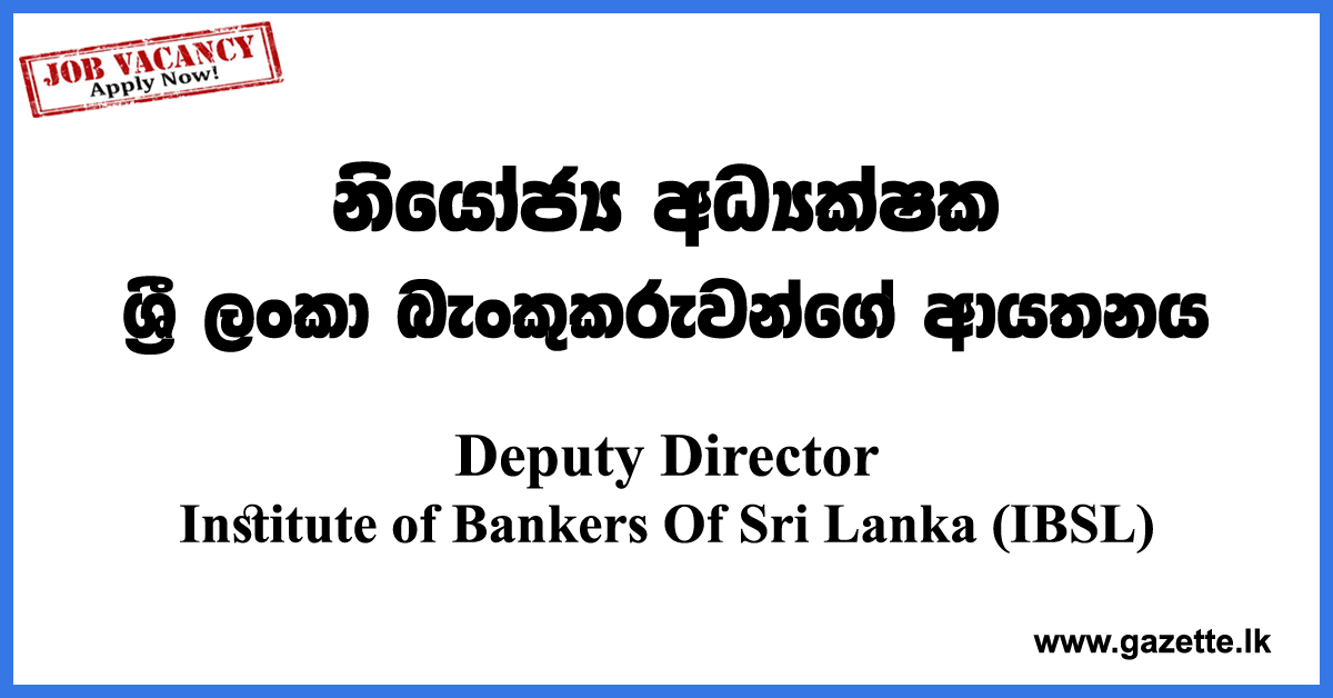 Deputy-Director-IBSL-www.gazette.lk