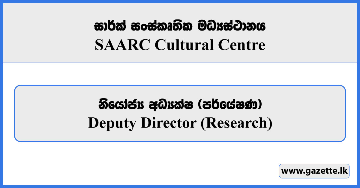 Deputy Director (Research) - SAARC Cultural Centre Vacancies 2026