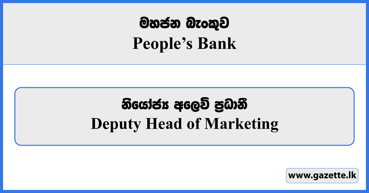 Deputy Head of Marketing - Peoples Bank Vacancies 2024