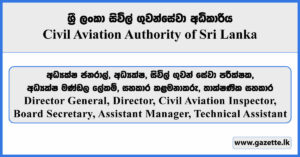 Director General, Director, Civil Aviation Inspector, Board Secretary, Assistant Manager, Technical Assistant - Civil Aviation Authority Vacancies 2025