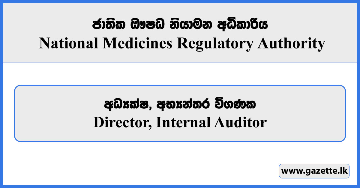 Director, Internal Auditor - National Medicines Regulatory Authority Vacancies 2025