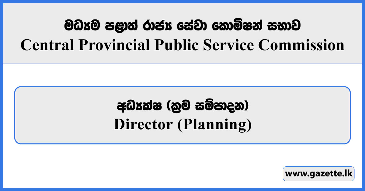 Director (Planning) - Central Provincial Public Service Commission Vacancies 2026