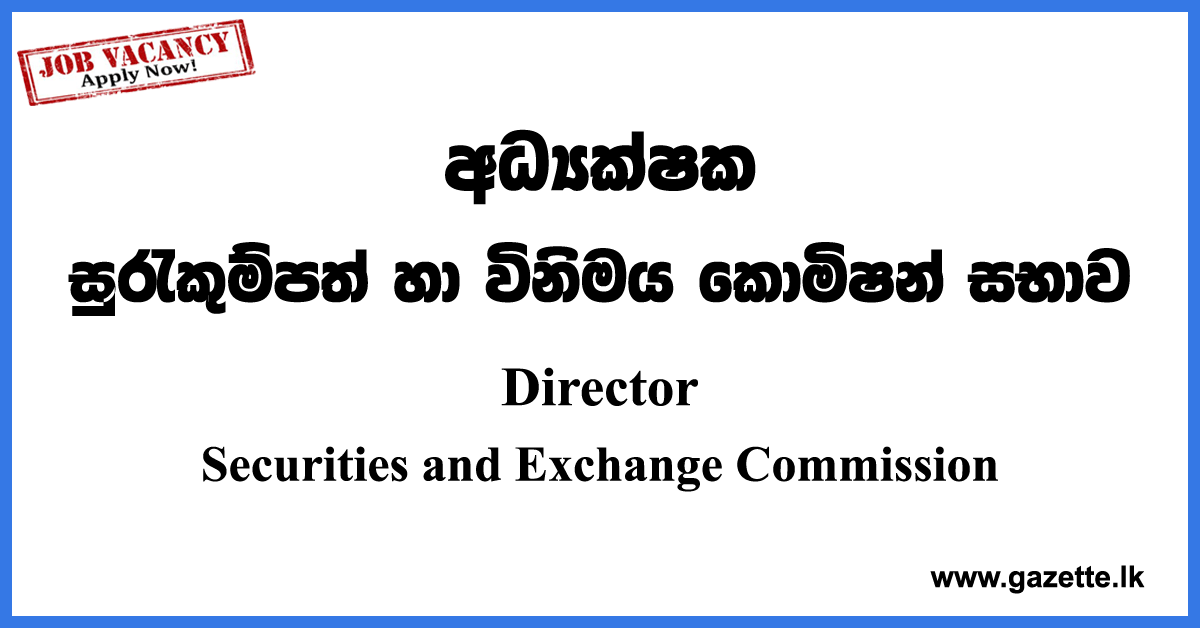 Director - Securities and Exchange Commission Vacancies 2023