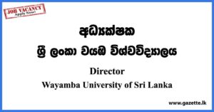 Director - Wayamba University of Sri Lanka Vacancies 2023