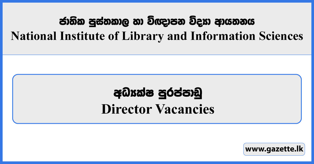 Director - National Institute of Library and Information Sciences Vacancies 2024