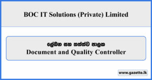 Document and Quality Controller - BOC IT Solutions (Private) Limited Vacancies 2026