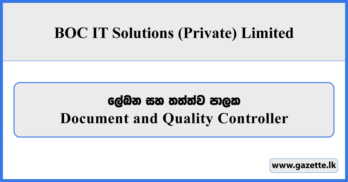 Document and Quality Controller - BOC IT Solutions (Private) Limited Vacancies 2026