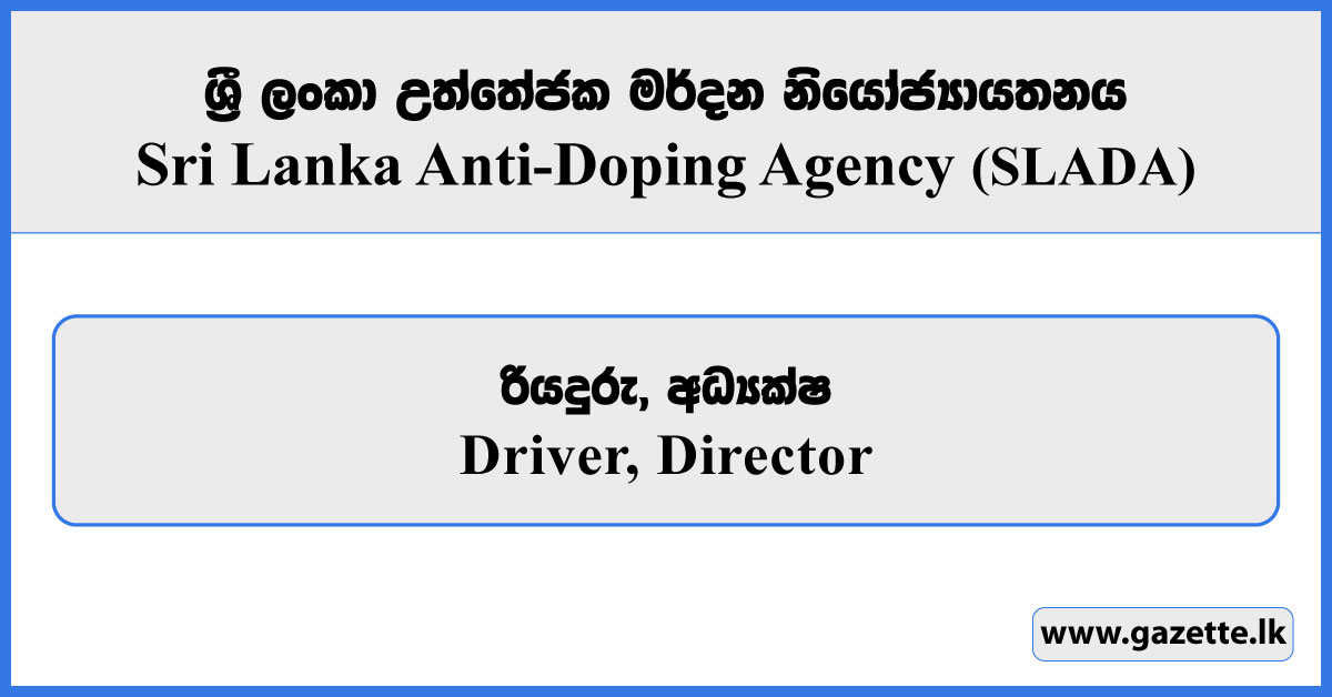 Driver, Director - Sri Lanka Anti-Doping Agency Vacancies 2026